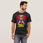 Trump Worst of the Worst T-Shirt (Vorne ganz)