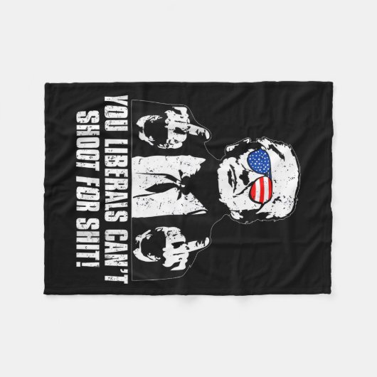 Trump You Liberals Can't Shoot For Fleecedecke (Vorderseite (Horizontal))