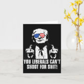 Trump You Liberals Can't Shoot For  Karte (Gelbe Blume)