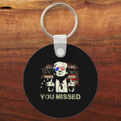 Trump You Missed Funny Trump 2024 Schlüsselanhänger (Vorderseite)