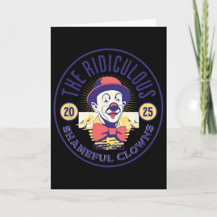 Trump Zirkus Clown Lächerliche Schändliche Dummhei Karte