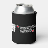 Trump Zitat - Wenn Hillary ihren Mann nicht zufrie Dosenkühler (Kanne Vorderseite)
