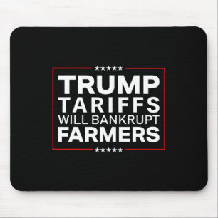 Trump-Zölle werden bankrotte Proteste gegen Bauer Mousepad