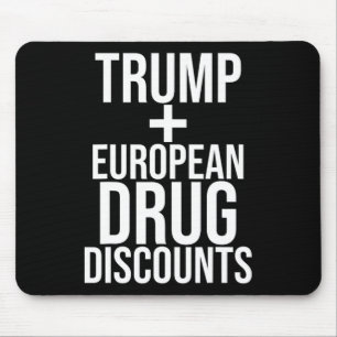 Trump zu den europäischen Arzneimittelpreisen - Sa Mousepad