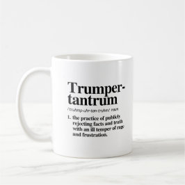 Trumper Tantrum Definition Kaffeetasse