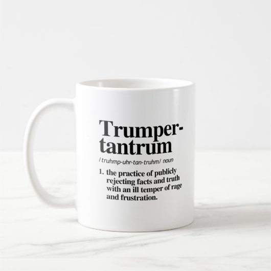 Trumper Tantrum Definition Kaffeetasse (Links)