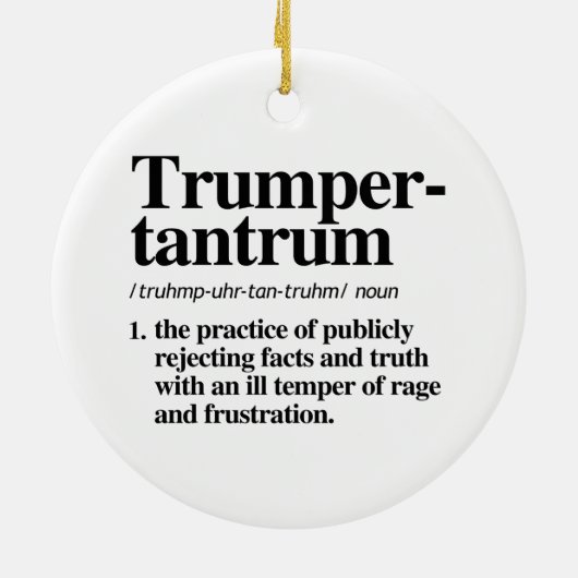 Trumper Tantrum Definition Keramik Ornament (Hinten)