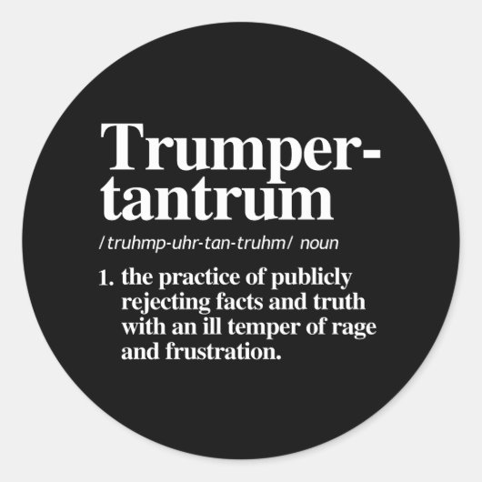 Trumper Tantrum Definition Runder Aufkleber (Vorderseite)