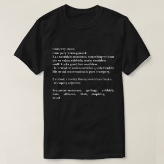 Trumpery Definition - Trump Humor T-Shirt