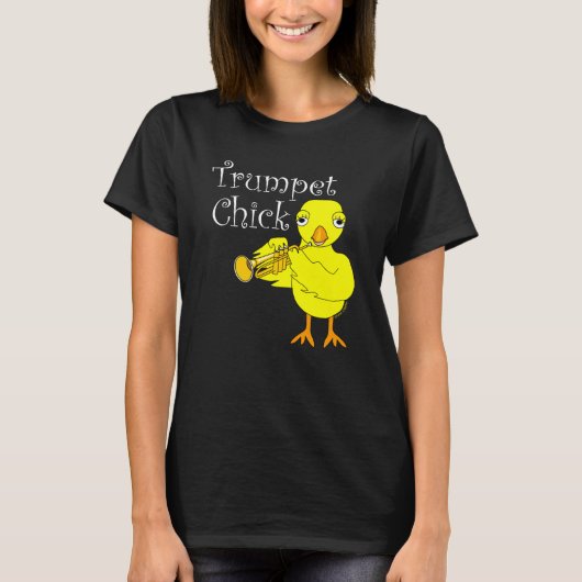 Trumpet Chick Text T-Shirt (Vorderseite)