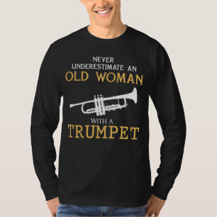 Trumpet Diva Granny - Unterschätzen Sie niemals ih T-Shirt