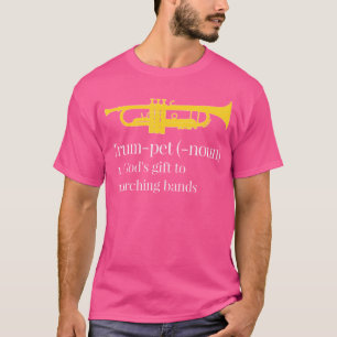 Trumpet - Gottes Geschenk an die marschierenden Ba T-Shirt