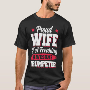 Trumpet Jazz Music Marching Trumpeter Ehefrau T-Shirt
