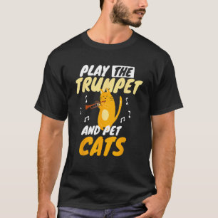 Trumpet Player Cat Trumpeter I Pet Cats Spaß T-Shirt