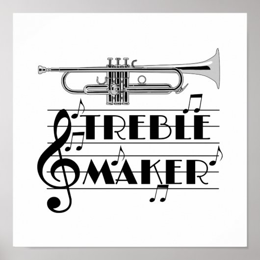 Trumpet Player Treble Maker Poster (Vorne)