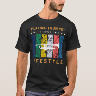 Trumpet Sein Lifestyle Funny T-Shirt