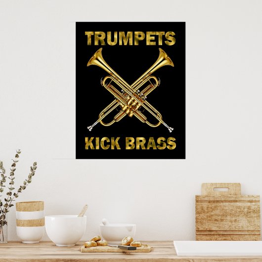 Trumpets Kick Brass Poster (Küche)