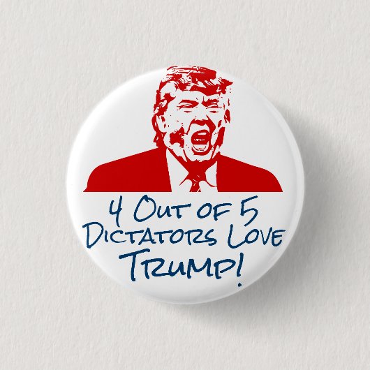 TRUMPF 2016: Diktatoren Love Trump Button (Vorderseite)