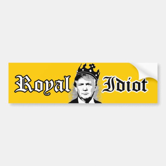 Trumpf der königliche Idiot - Autoaufkleber (Vorne)