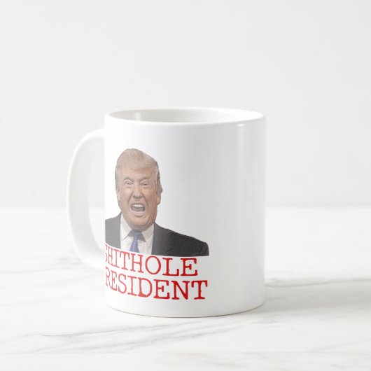 Trumpf, der Shithole Präsident Kaffeetasse (Vorderseite Links)