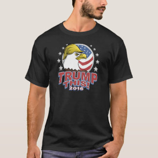 Trumpf dieser 2016 nicht so Weißkopfseeadler T-Shirt