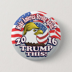 Trumpf dieses Eagle 2016 Button