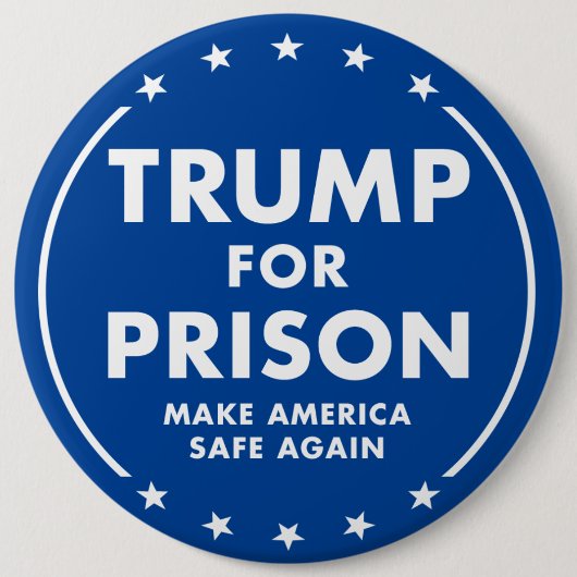 Trumpf für Gefängnis - stellen Sie Amerika-Safe Button (Vorderseite)