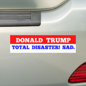 TRUMPF = GesamtDesaster! Traurig. Autoaufkleber (Auf Auto)