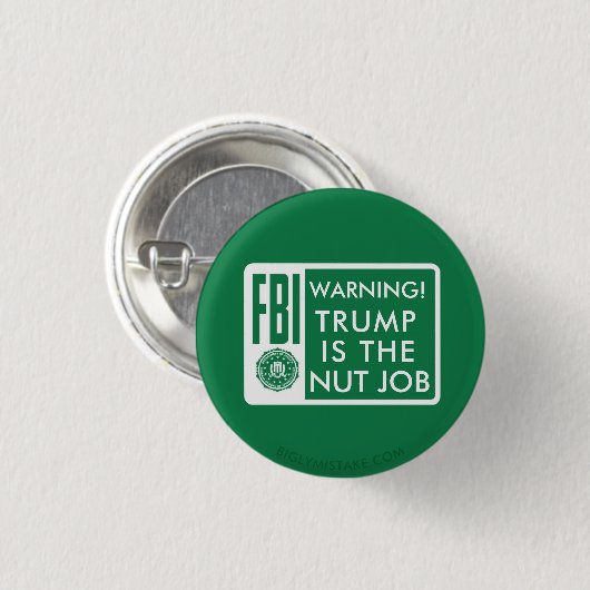 TRUMPF IST DER NUSS-JOB BUTTON (Vorne & Hinten)