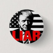 Trumpf ist ein Lügner! Button (Vorderseite)