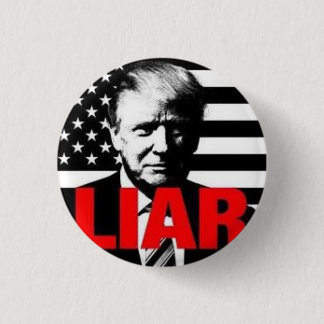 Trumpf ist ein Lügner! Button