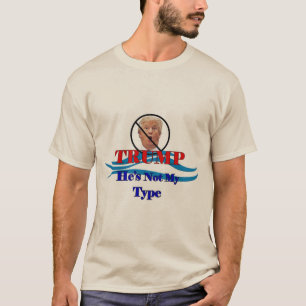 Trumpf ist er nicht meine Art T-Shirt
