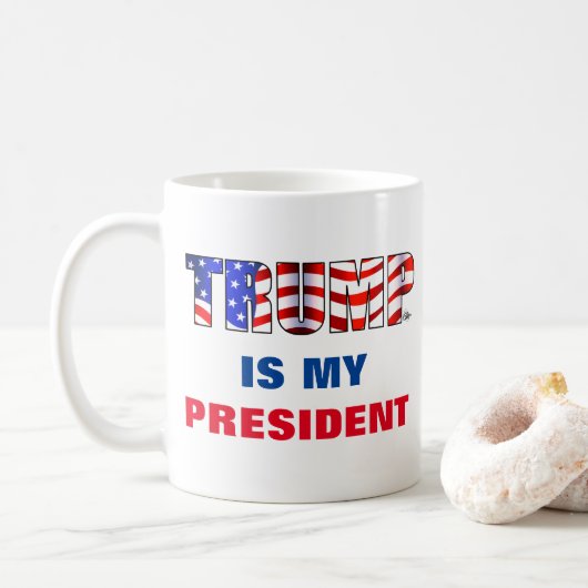 Trumpf ist mein Präsident Kaffeetasse (Mit Donut)