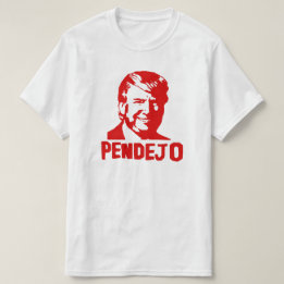 Trumpf ist zum Kotzen "Pendejo" T - Shirt