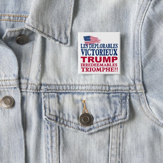 Trumpf Les Deplorables Gewinn - Trumpf-Pennys 2016 Button (Beispiel)