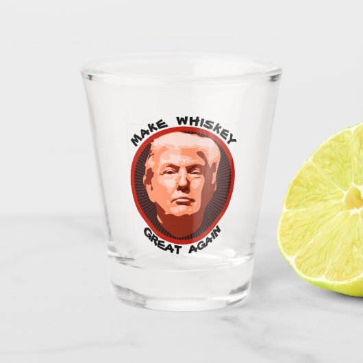 Trumpf machen Whisky groß wieder Schnapsglas (Vorderseite)
