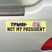 "Trumpf. Nicht mein Präsident" mit Flagge in der Autoaufkleber (Auf Auto)