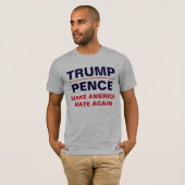 "Trumpf-Pennys: Lassen Sie Amerika wieder HASSEN " T-Shirt (Vorne ganz)