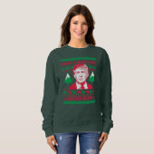 Trumpf-Weihnachten - machen Sie Weihnachten groß Sweatshirt (Vorne ganz)
