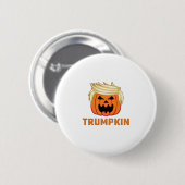 Trumpkin - Funny Parody Slogan Button (Vorne & Hinten)