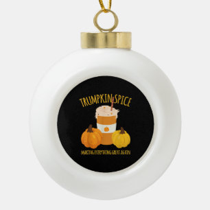 Trumpkin Gewürz-Erntedank macht alles grün Keramik Kugel-Ornament