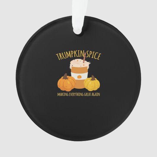 Trumpkin Gewürz-Erntedank macht alles grün Ornament (Vorderseite)