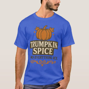 Trumpkin Gewürz und alles Eis Fall Herbst Halle T-Shirt