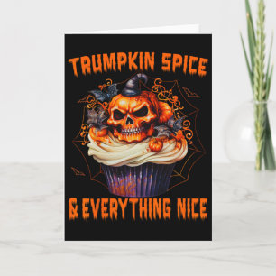 Trumpkin Gewürz und alles Schöne, Halloween Trum Karte