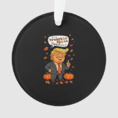 Trumpkin Gewürzsaison Classic Ornament (Vorderseite)
