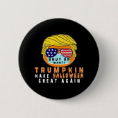 Trumpkin Halloween Great Again Funny Quaranti Button (Vorderseite)