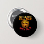 Trumpkin Halloween wieder groß - Funny Pumpki Button (Vorne & Hinten)