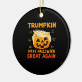 Trumpkin - Halloween wird wieder klassisch Keramik Ornament (Links)