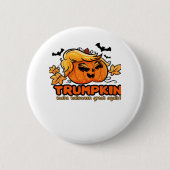 Trumpkin - Mache Halloween wieder groß! - Funny Ha Button (Vorderseite)