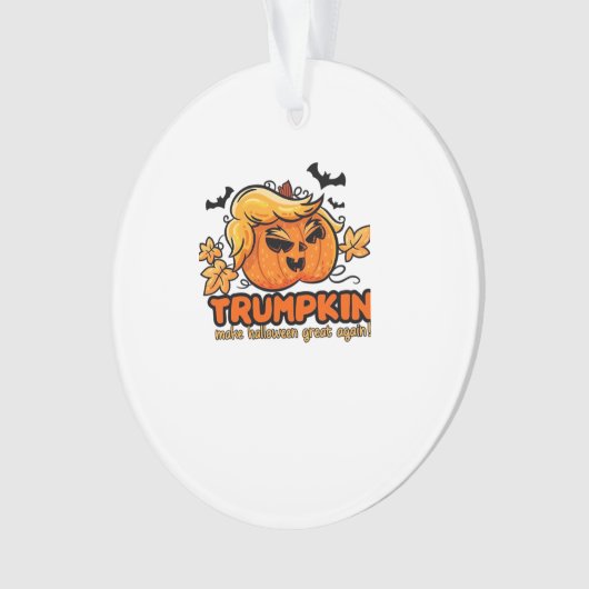 Trumpkin - Mache Halloween wieder groß! - Funny Ha Ornament (Vorderseite)